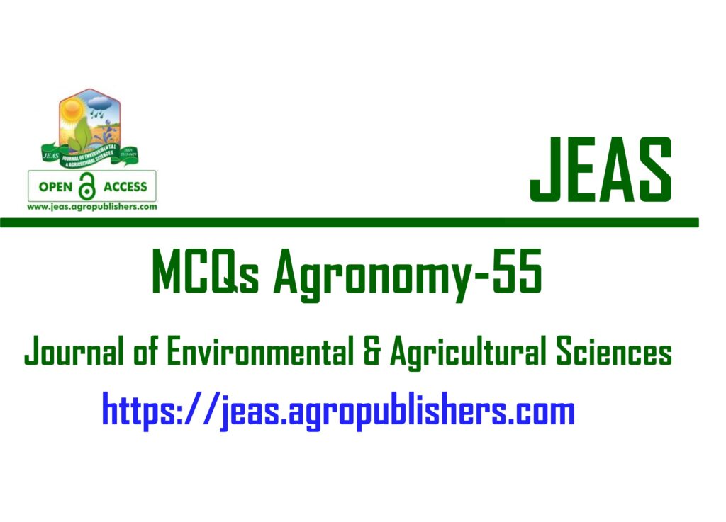 MCQs Agronomy-55