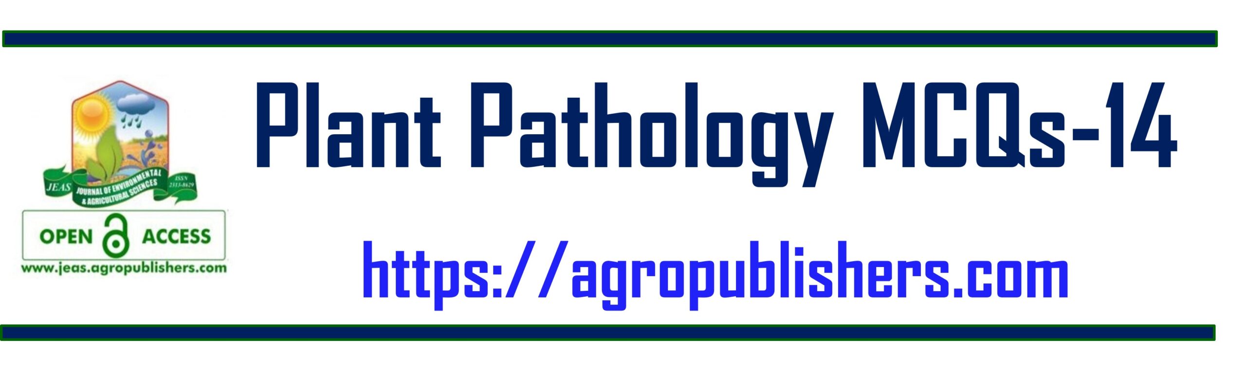 Plant Pathology MCQs-14, moisture requirement for fungal infection, Fusarium oxysporum disease management, Plant pathology objective questions, Emerging strategies in plant disease management