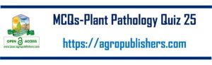 Plant Pathology MCQs-25, Zygospore dispersal propagules, Photoautotrophic bacteria, Competitive exam preparation plant pathology MCQs, Bacterial ribosomes