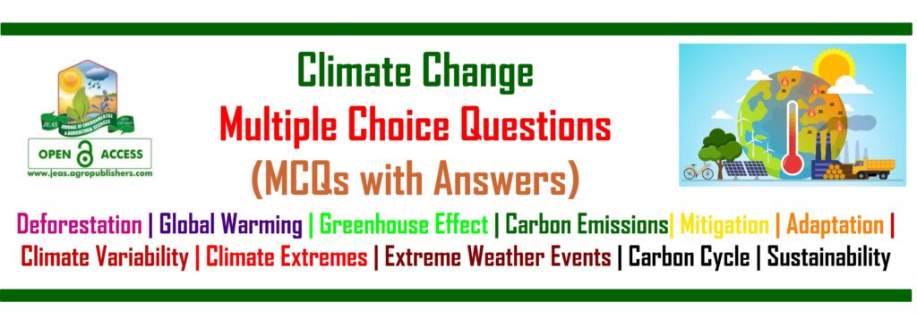Climate Change MCQs, 200+ Questions with Answers, Competitive Exams, Global Warming MCQs, Climate Variability NCQs, Carbon Cycle MCQs, Extreme weather Events MCQs