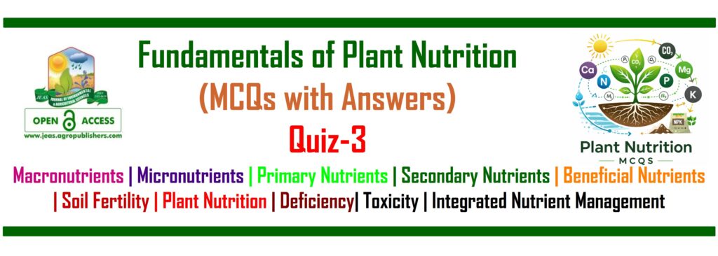 Fundamentals of Plant Nutrition MCQs Quiz 3