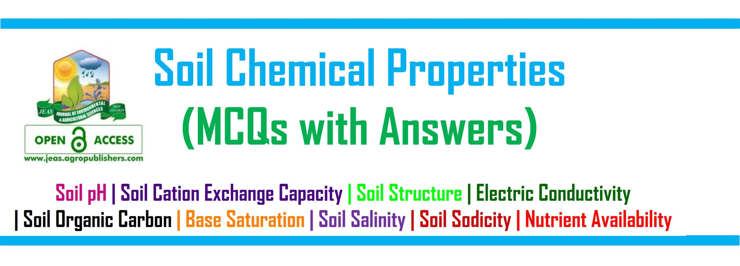 Soil Chemical Properties MCQs Quiz, Soil pH | Soil Cation Exchange Capacity | Soil Structure | Electric Conductivity  | Soil Organic Carbon | Base Saturation | Soil Salinity | Soil Sodicity | Nutrient Availability